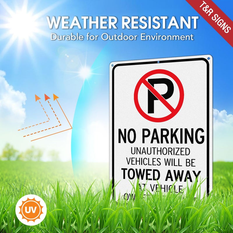 TR No Parking Sign - Unauthorized Vehicles Towed Away At Vehicle Owner's Expense Sign - 14"x10" .040 Rust Free Heavy Aluminum, Reflective, Waterproof, Weatherproof and Fade Resistant, 6 pre-drilled - Image 3